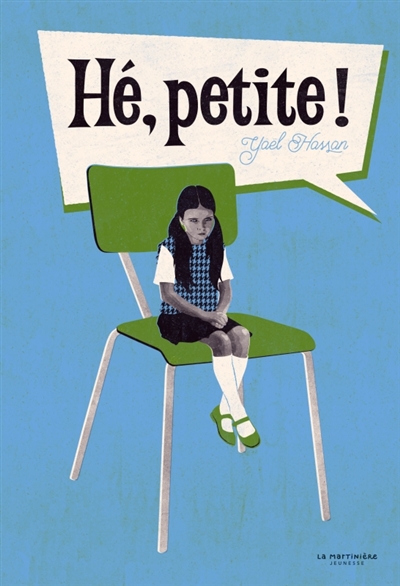 HE, PETITE ! HE, PETITE !