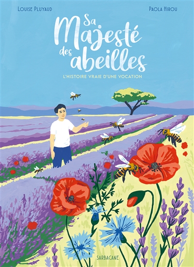 SA MAJESTE DES ABEILLES : L