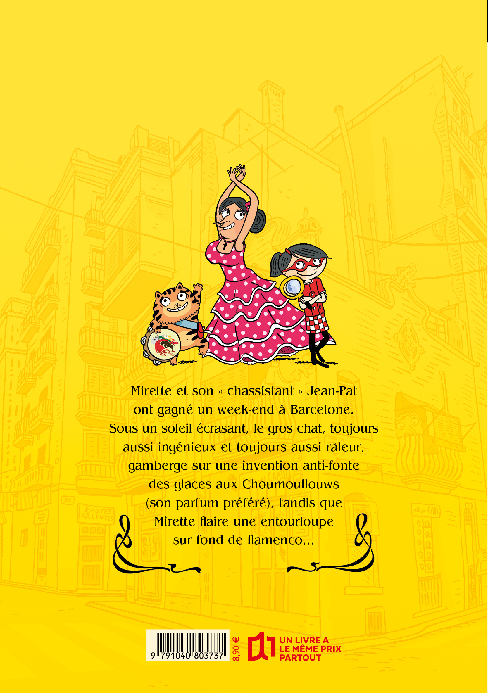 QUE CALOR A BARCELONE ! LES ENQUETES DE MIRETTE