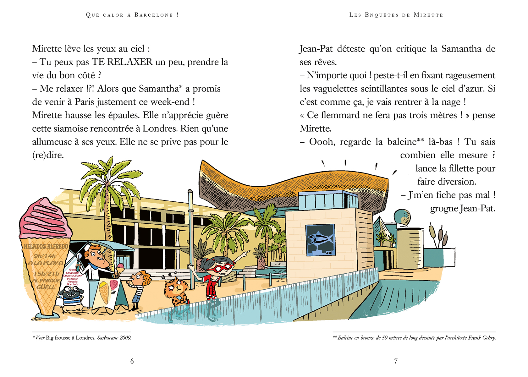 QUE CALOR A BARCELONE ! LES ENQUETES DE MIRETTE