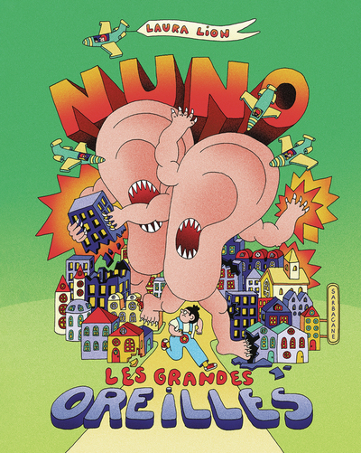 NUNO LES GRANDES OREILLES NUNO LES GRANDES OREILLES