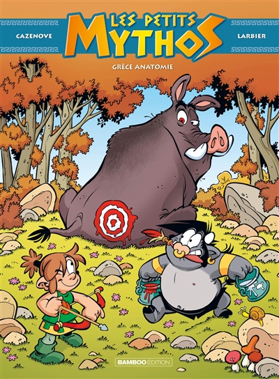 LES PETITS MYTHOS. VOL. 15. GRECE ANATOMIE