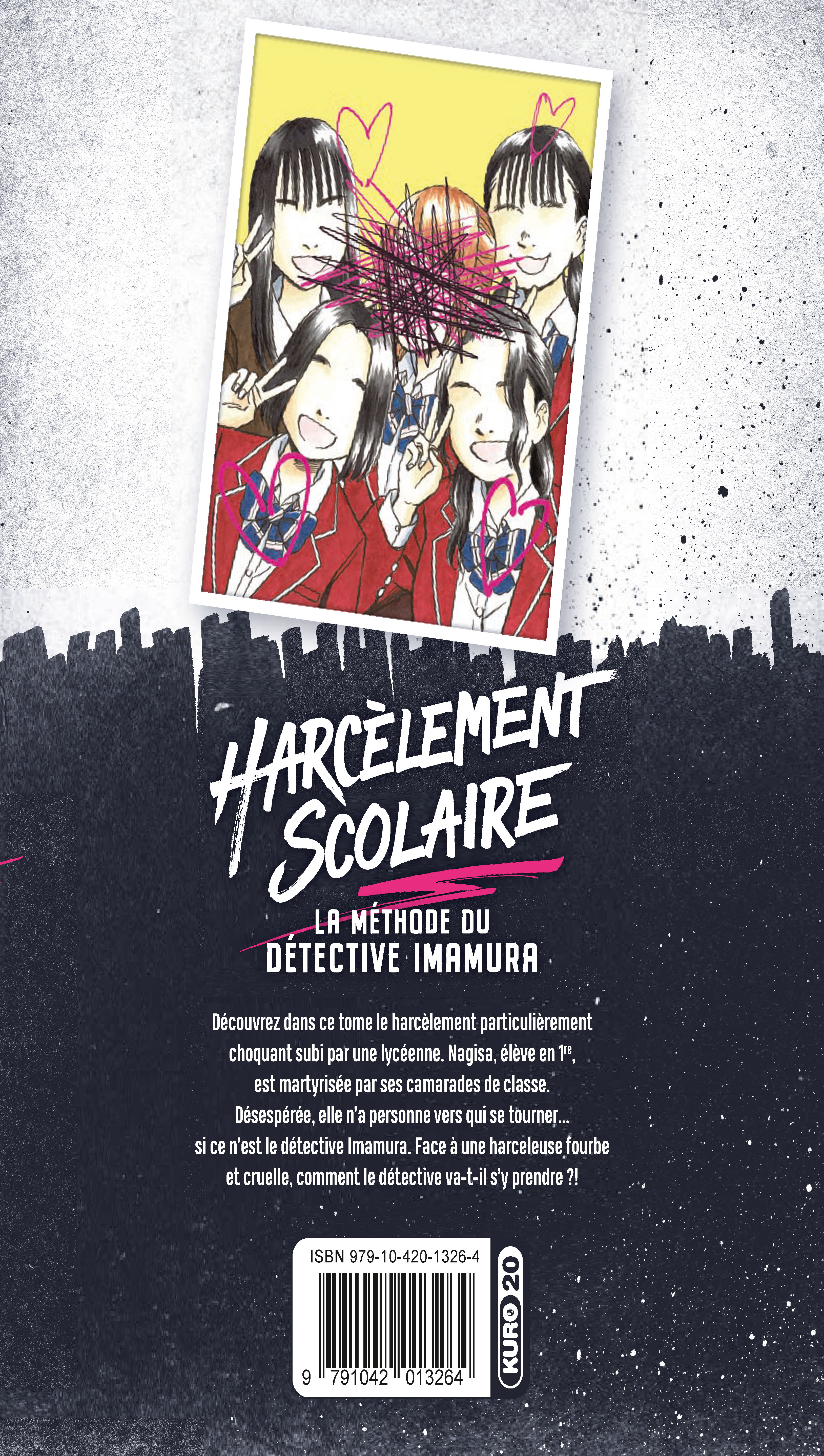HARCELEMENT SCOLAIRE : LA METHODE DU DETECTIVE IMAMURA T2 HARCELEMENT SCOLAIRE : LA METHODE DU DETECTIVE IMAMURA T2
