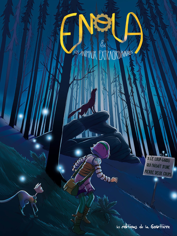 ENOLA & LES ANIMAUX EXTRAORDINAIRES VOL5 LE LOUP-GAROU QUI FAISAIT D