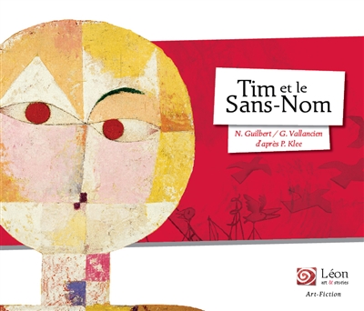TIM ET LE SANS-NOM : UN VOYAGE DANS LES OEUVRES DE PAUL KLEE