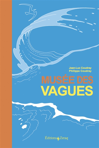 Musée des vagues Musée des vagues