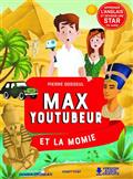 MAX YOUTUBEUR ET LA MOMIE
