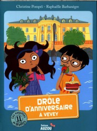 Les enquêtes de maëlys - Drôle d'anniversaire à vevey