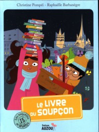 Les enquêtes de maëlys - Le livre du soupçon