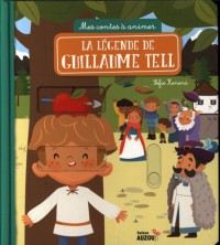 Mes contes à animer - Guillaume tell