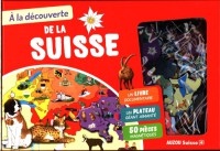 À la découverte de la suisse