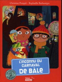 Les enquêtes de maëlys - L'inconnu du carnaval de bâle