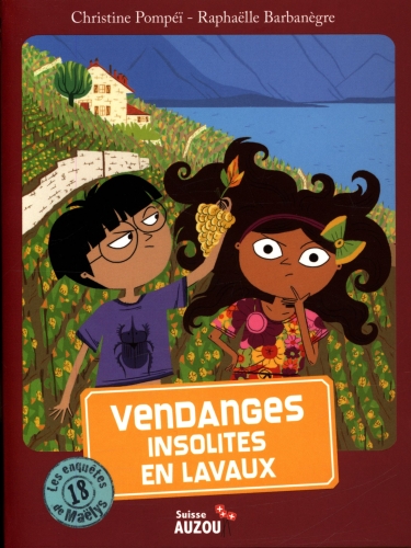 Les Enquêtes De Maëlys - Vendanges Insolites En Lavaux