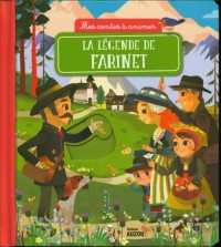 Mes contes à animer - La légende de farinet