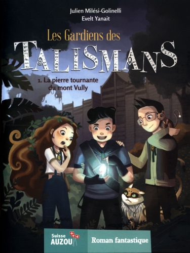 Les Gardiens Des Talismans - La Pierre Tournante Du Mont Vully Les Gardiens Des Talismans - La Pierre Tournante Du Mont Vully