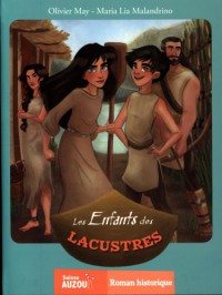 Les enfants de - Les enfants des lacustres
