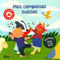 Mes premiers sonores - Mes comptines suisses
