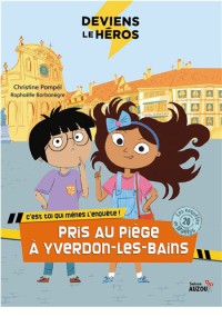 Deviens le héros - Deviens le héros avec maëlys à yverdon
