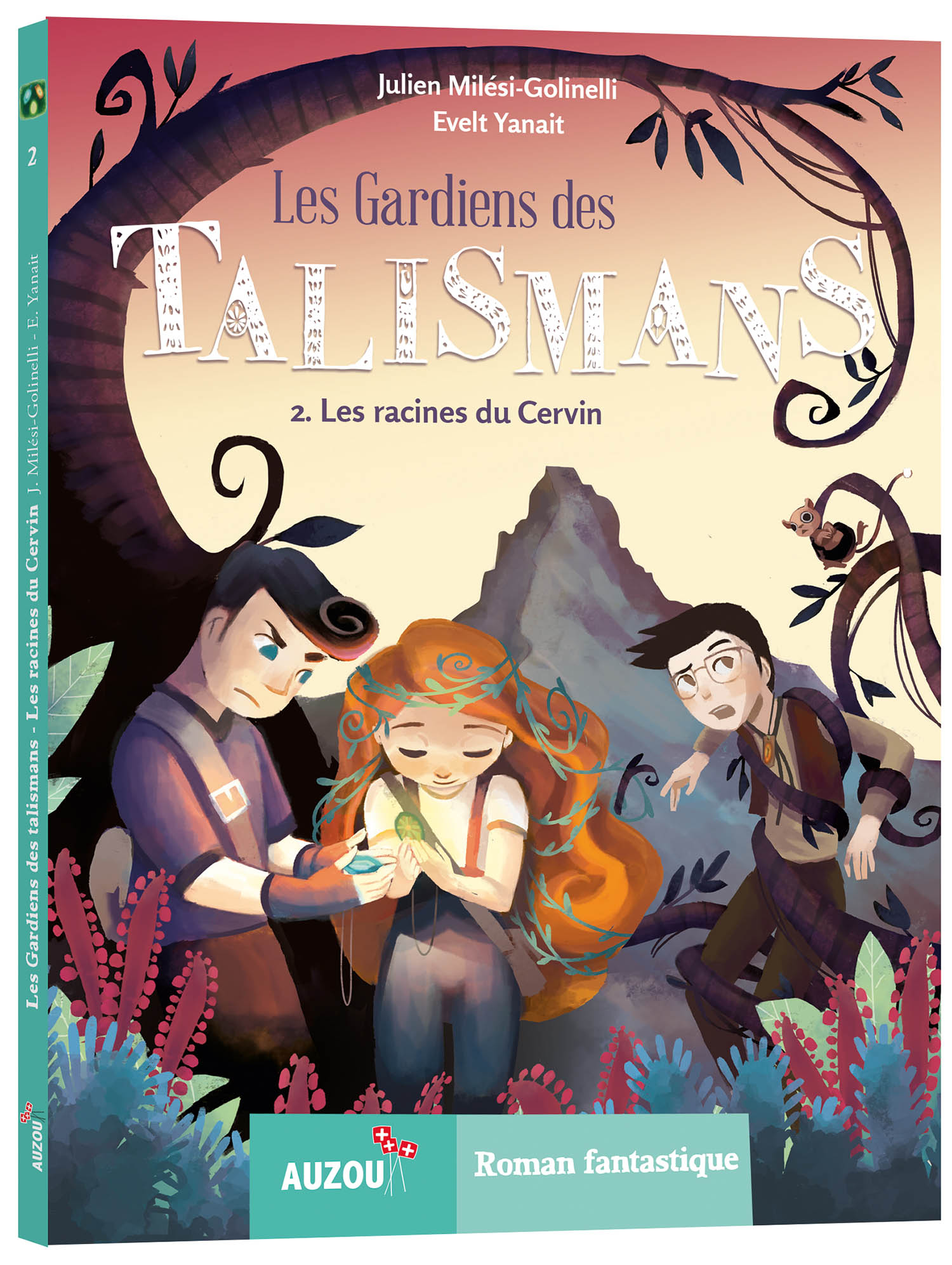 Les Gardiens Des Talismans - Les Racines Du Cervin