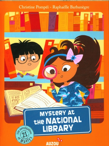 Les Enquêtes De Maëlys - Mystery At The National Library Les Enquêtes De Maëlys - Mystery At The National Library