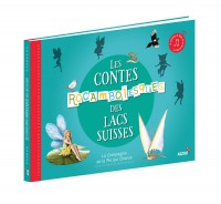 Les contes rocambolesques des lacs suisses