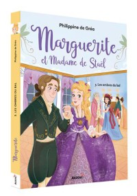 Marguerite et madame de staël - Les ombres du bal