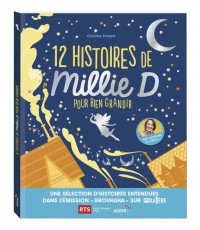 12 histoires de millie d. pour bien grandir
