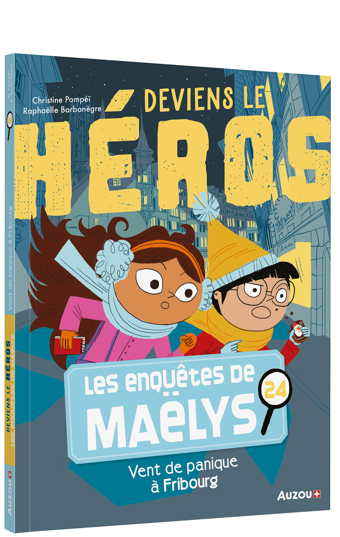 Deviens Le Héros - Les Enquêtes De Maëlys - Vent De Panique À Fribourg
