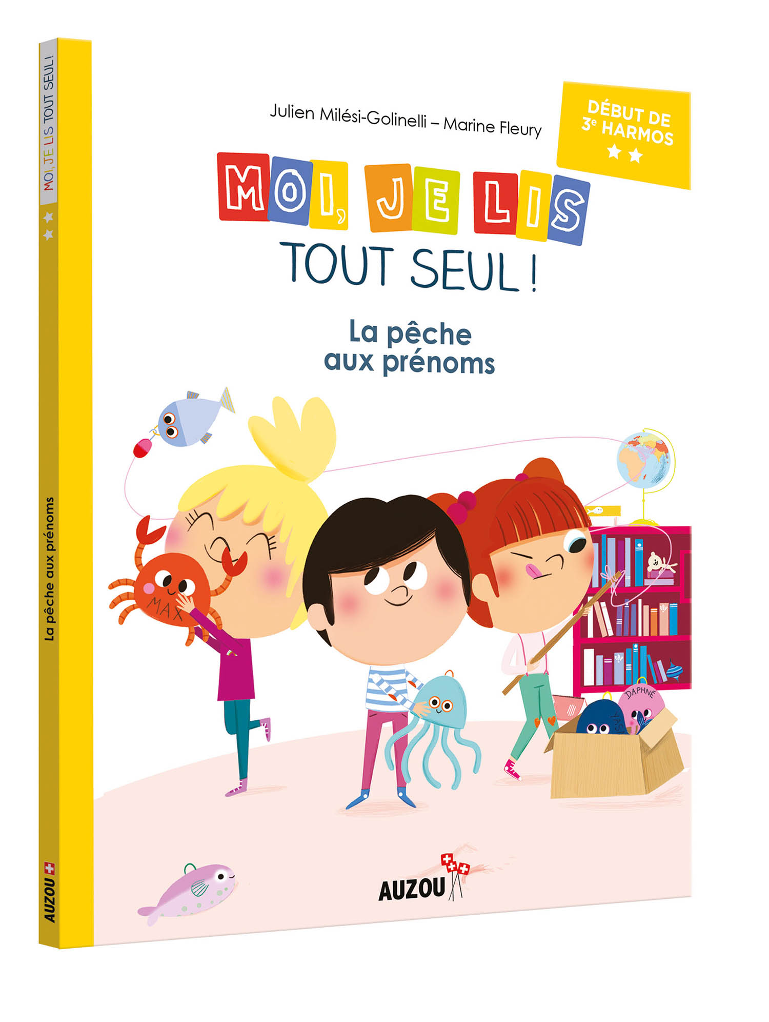 Moi Je Lis Tout Seul - La Pêche Aux Prénoms - Début De 3Me Harmos