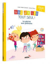 Moi je lis tout seul - La pêche aux prénoms - Début de 3me harmos