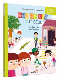 Moi je lis tout seul - Le chemin de l'école - Fin de 3me harmos