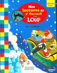 Mes lectures du cp avec loup - Mission noël