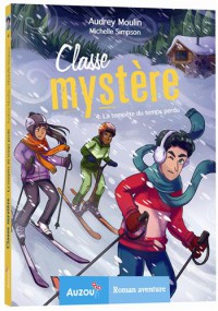 Classe mystère - La tempête du temps perdu