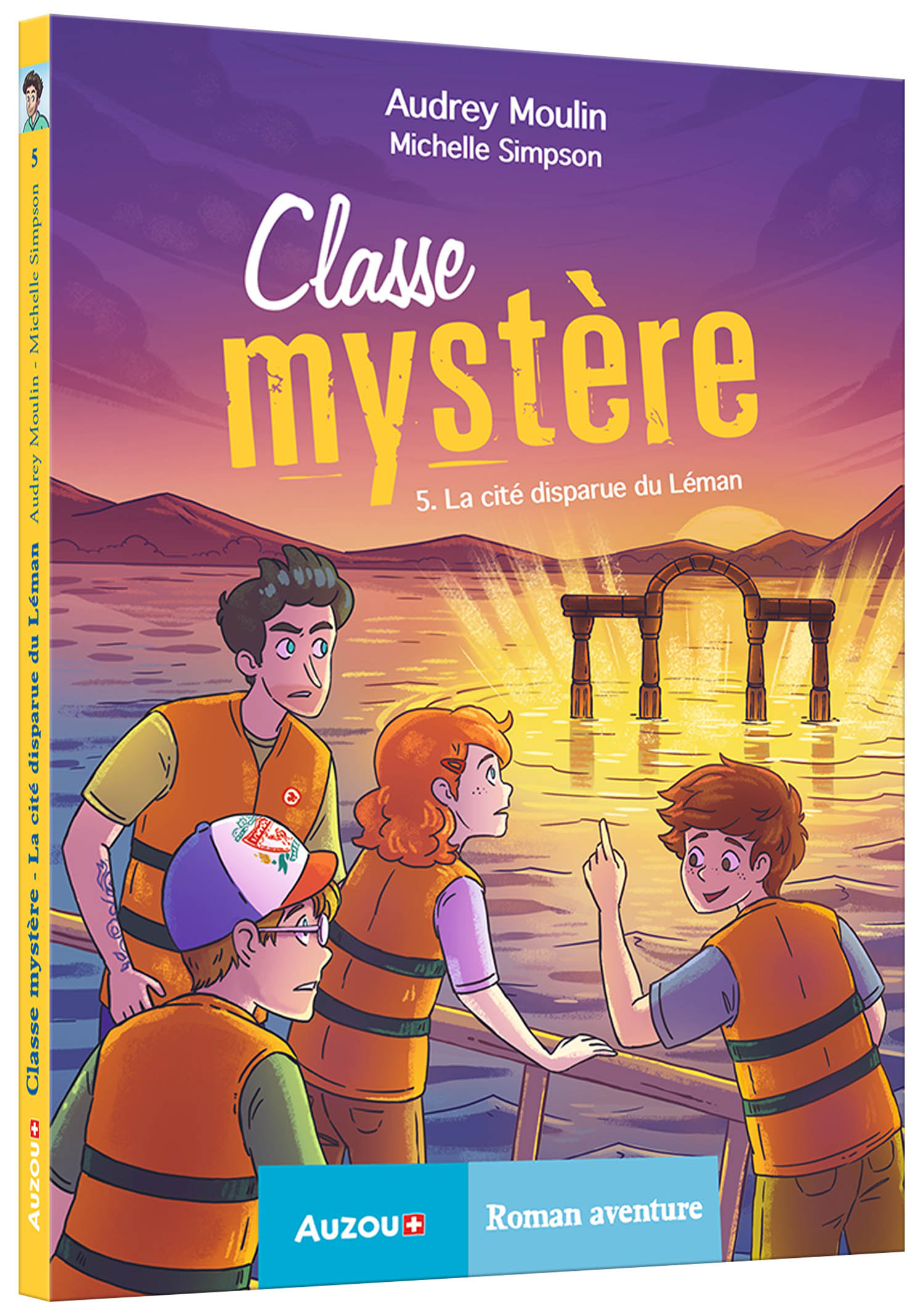 Classe Mystère - La Cité Disparue Du Léman