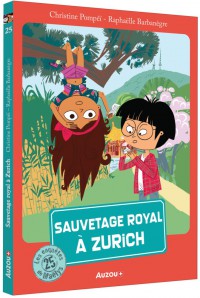 Les enquêtes de maëlys - Sauvetage royal à zürich