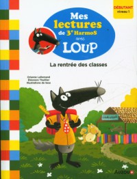 Mes lectures du cp avec loup - La rentrée des classes