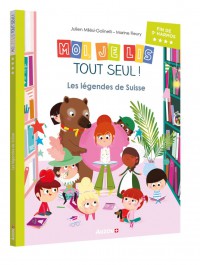 Moi je lis tout seul - Les légendes de suisses