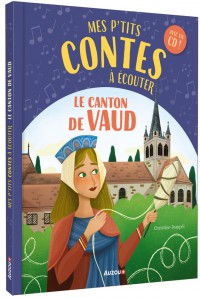 Mes p'tits contes à écouter : le canton de vaud - Ned 2022