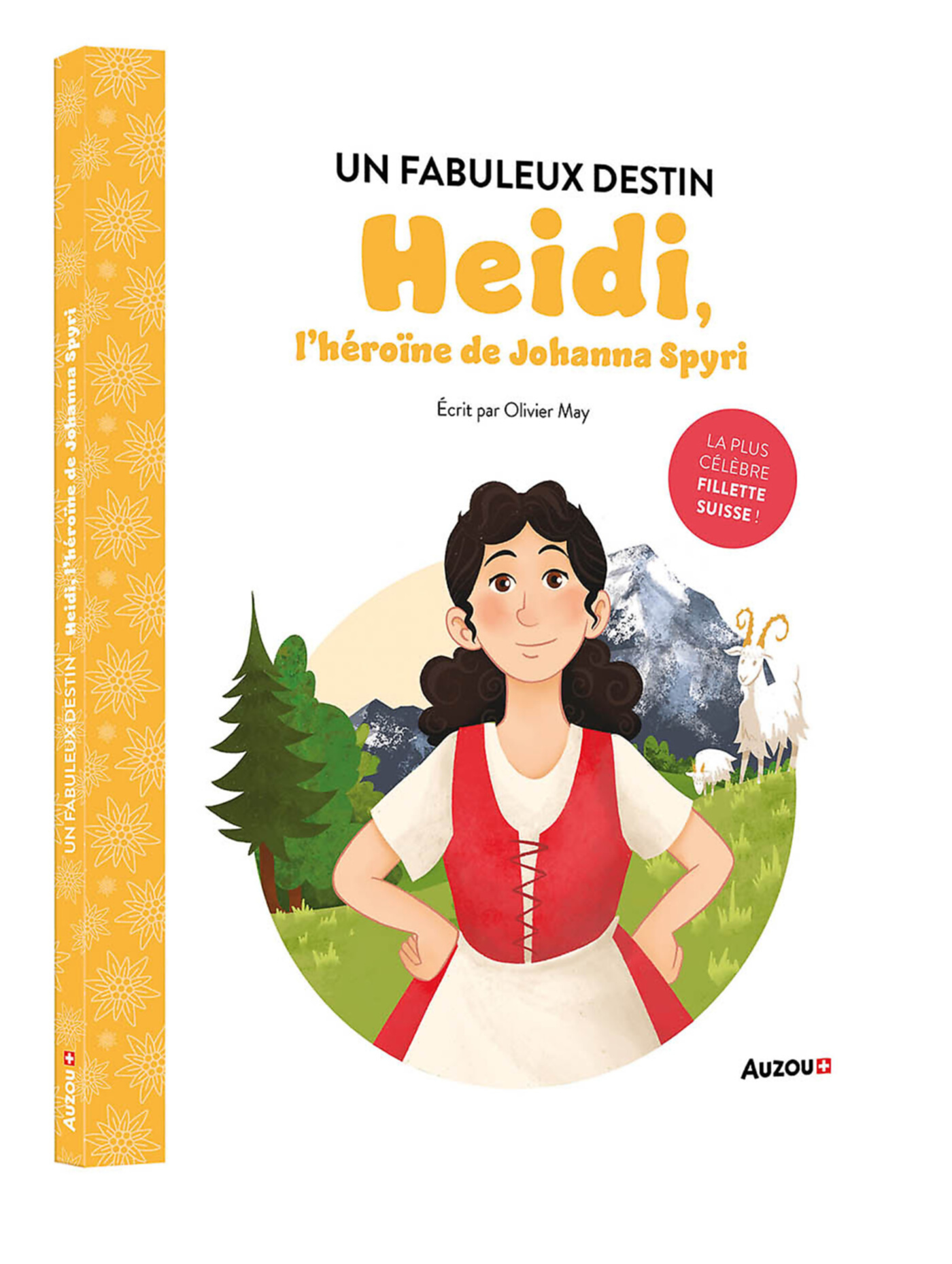 Heidi, L'héroine De Johanna Spyri