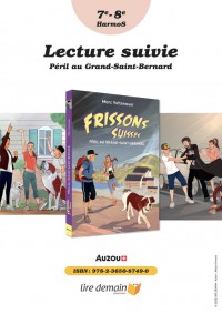 Lecture suivie frissons suisses péril au grand-saint-bernard