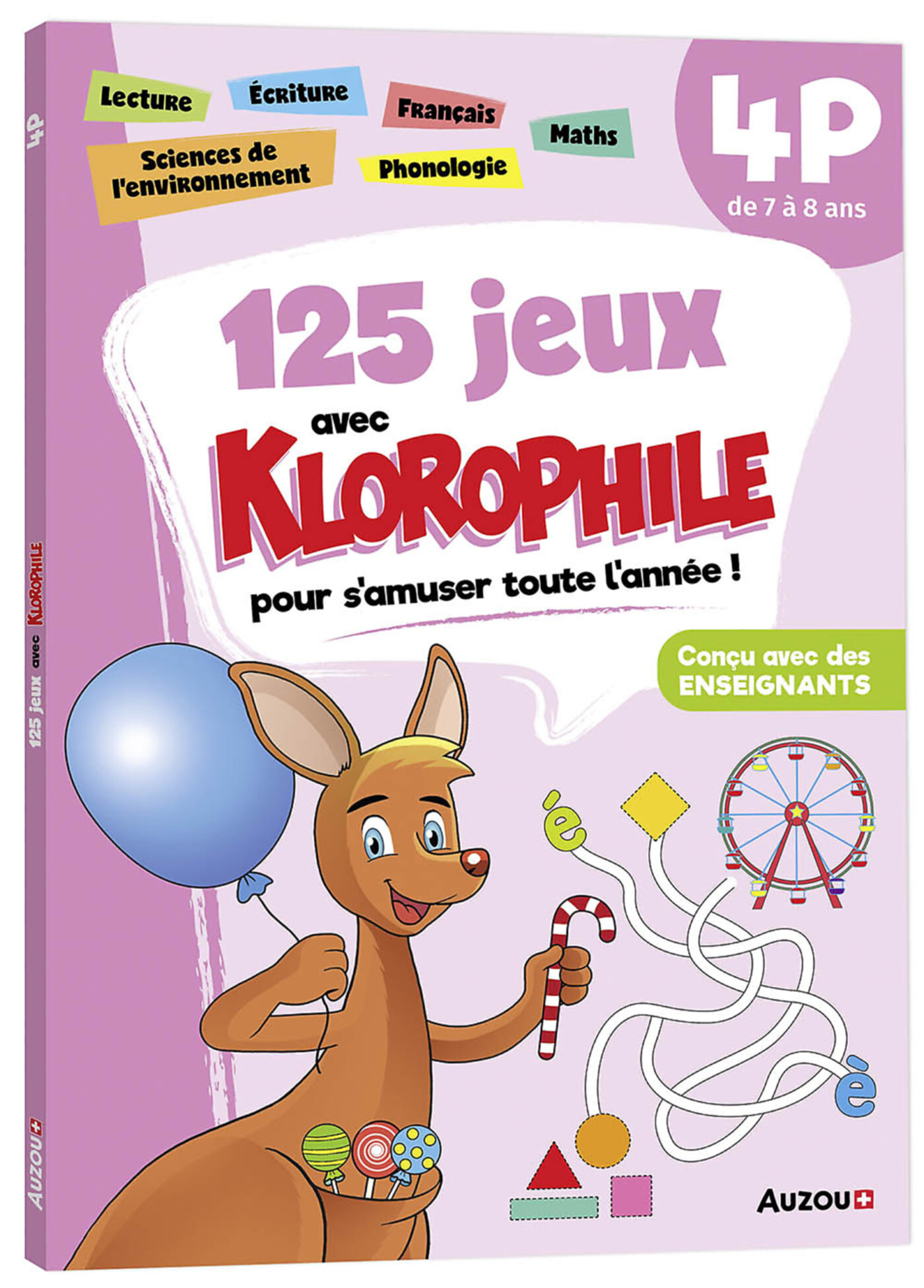 125 Jeux Avec Klorophile Pour S'amuser Toute L'année ! : 4P