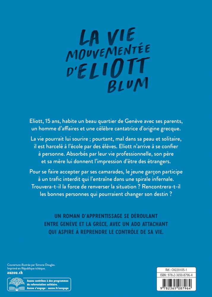 La Vie Mouvementée D'eliott Blum