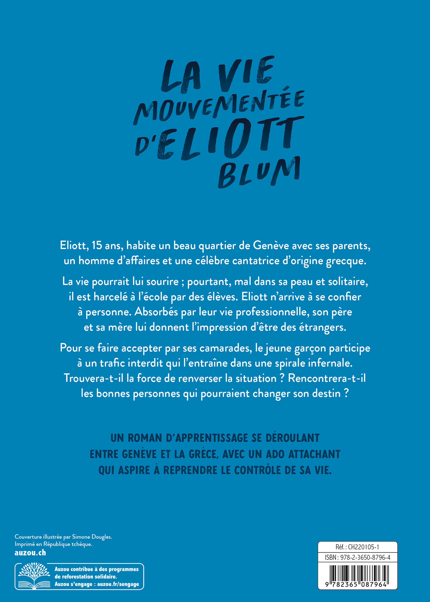 La Vie Mouvementée D'eliott Blum