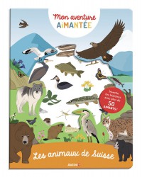 Mon aventure aimantée - Mon aventure aimantée : les animaux de la suisse