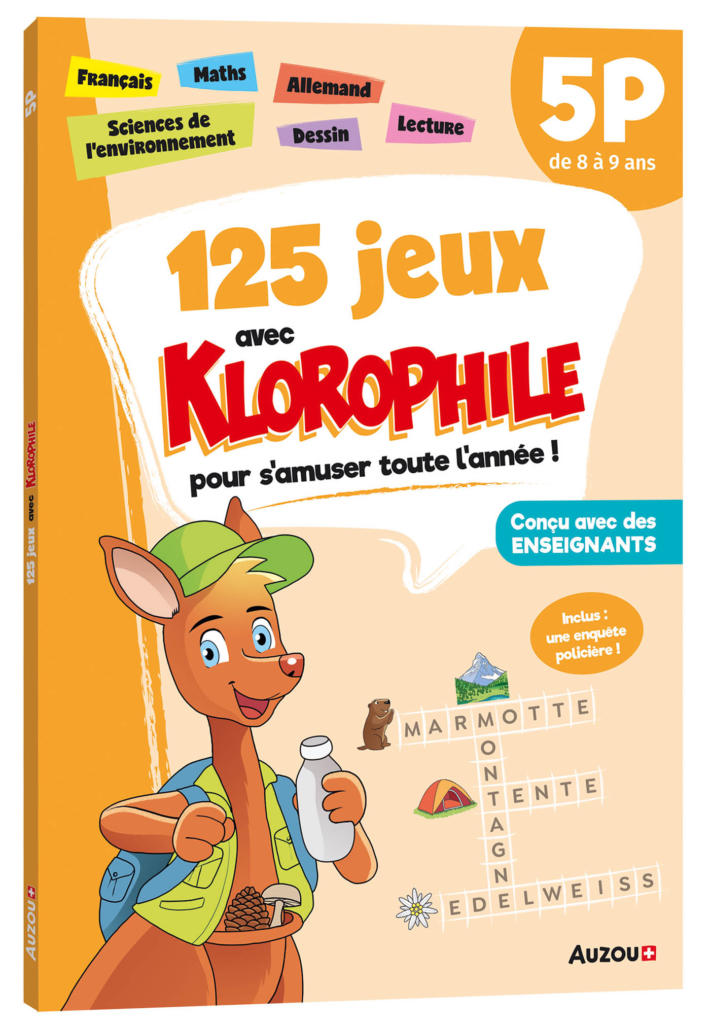 125 Jeux Avec Klorophile Pour S'amuser Toute L'année ! : 5P