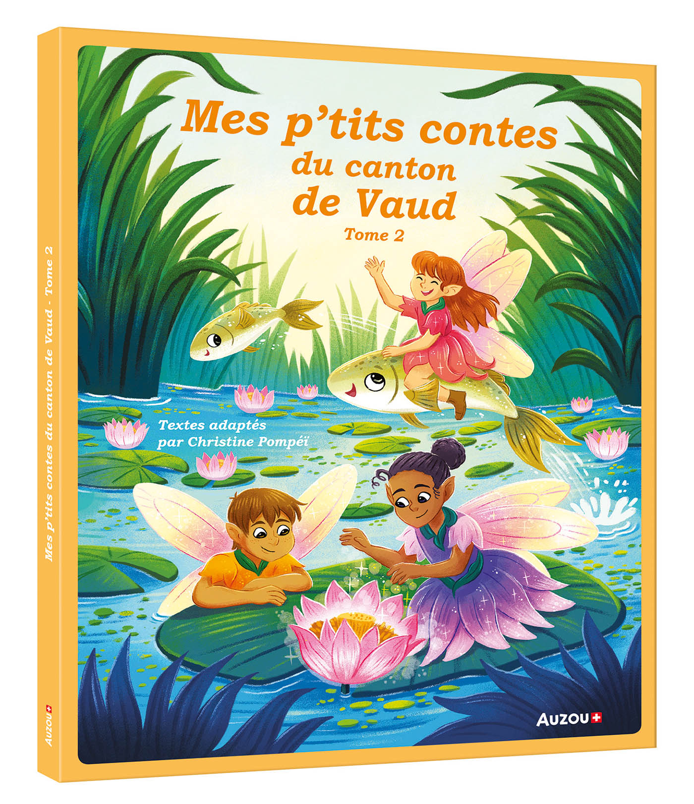 Mes P'tits Contes Du Canton De Vaud Tome 2 - Nouvelle Édition