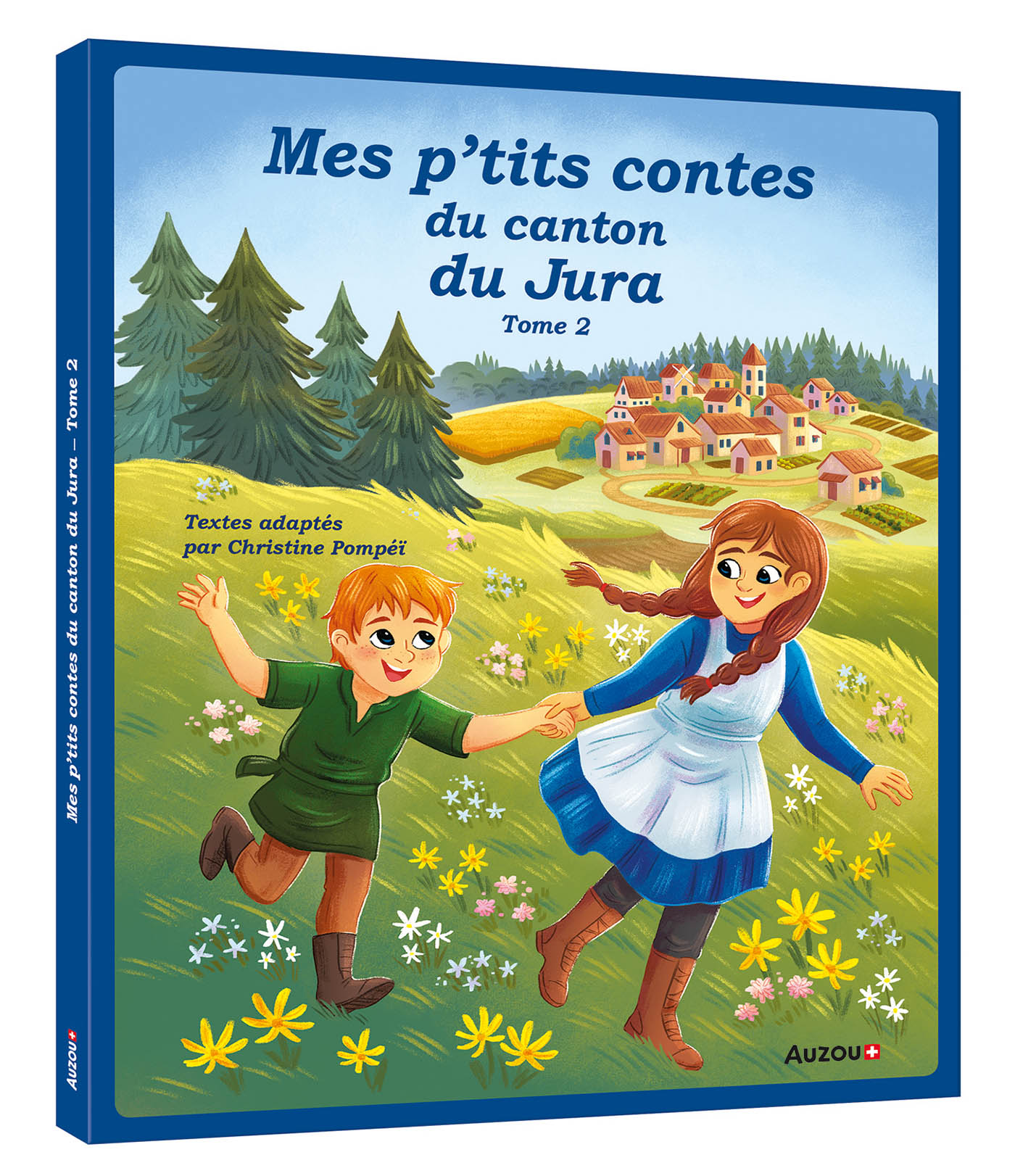 Mes P'tits Contes Du Canton Du Jura Tome 2 - Nouvelle Édition