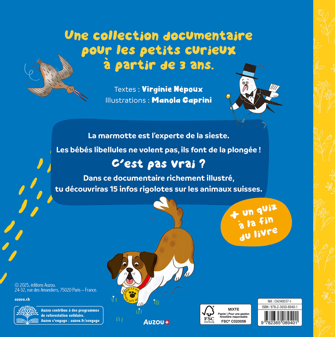 C'est Pas Vrai ? 15 Infos Rigolotes Sur Les Animaux Suisses