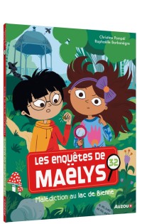 Les enquêtes de maëlys - Malédiction au lac de bienne