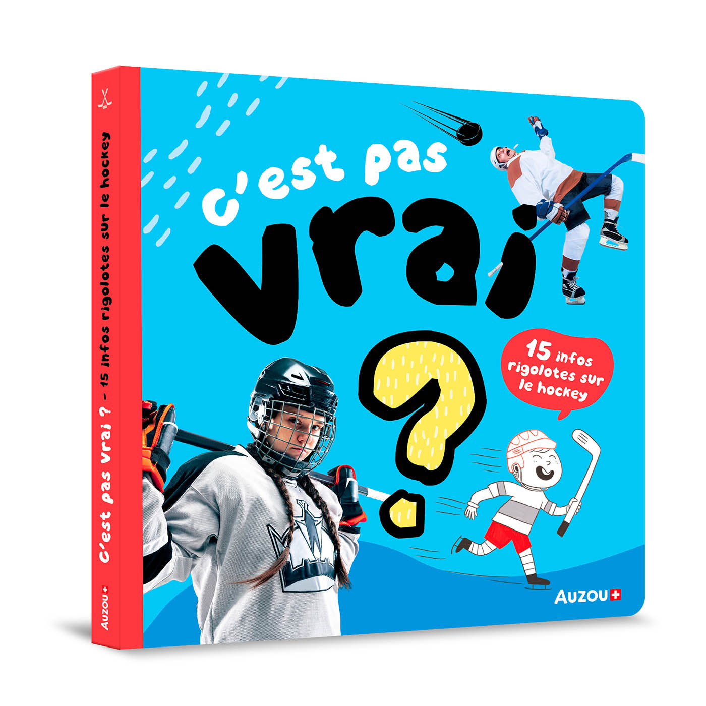 C'est Pas Vrai ? - 15 Infos Rigolotes Sur Le Hockey